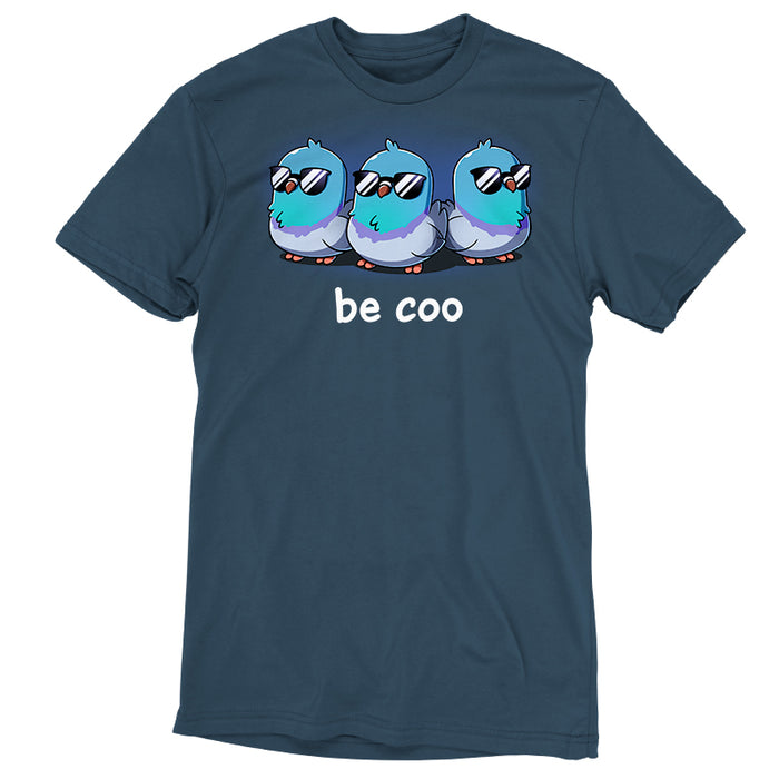 Premium Cotton T-shirt_TeeTurtle denim blue Be Coo apparel featuring three pigeons wearing sunglasses with the caption, “be coo“.