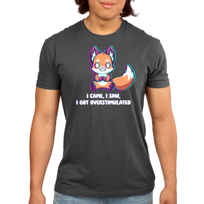 Premium Cotton T-shirt_TeeTurtle charcoal I Came I Saw I Got Overstimulated Premium Cotton T-shirt featuring a fox vibrating with streaks of color around him. He is grimacing and his eyes are totally white. The text below reads "I Came, I Saw, I Got Overstimulated"