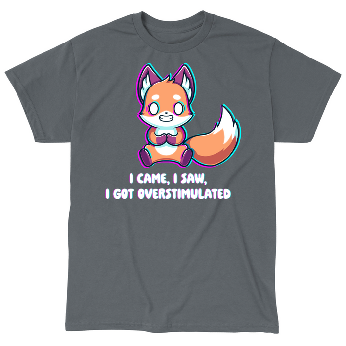 Classic Cotton T-shirt_TeeTurtle charcoal I Came I Saw I Got Overstimulated Classic Cotton T-shirt featuring a fox vibrating with streaks of color around him. He is grimacing and his eyes are totally white. The text below reads "I Came, I Saw, I Got Overstimulated"