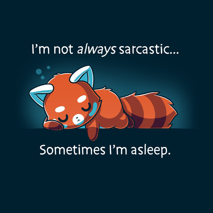 Premium Cotton T-shirt_TeeTurtle navy blue I'm Not Always Sarcastic featuring a tired red panda sleeping.