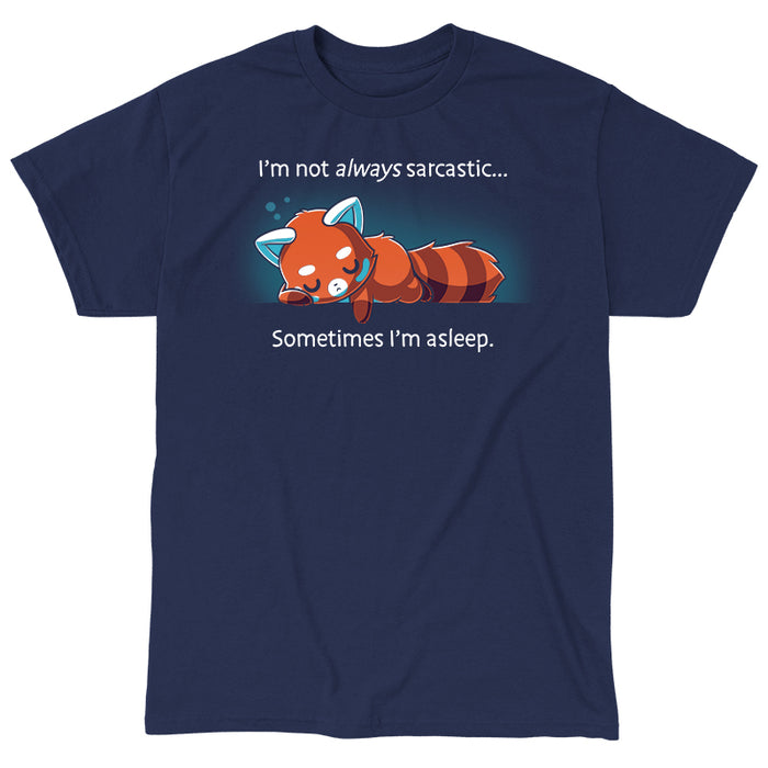Classic Cotton T-shirt_TeeTurtle navy blue I'm Not Always Sarcastic featuring a tired red panda sleeping.