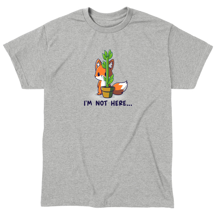 Classic Cotton T-shirt_TeeTurtle heather gray I'm Not Here featuring an anxious fox awkwardly trying to hide behind a thin potted plant with the words "I'm Not Here..." below.