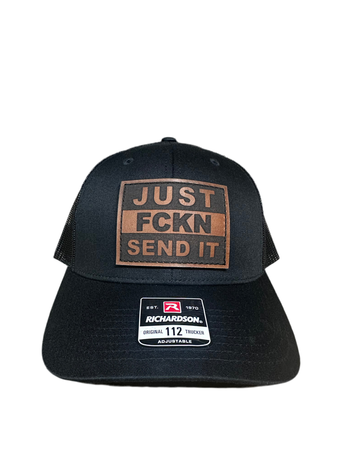 JUST FCKN SEND IT - Black Richardson Hat w/ Leather Patch