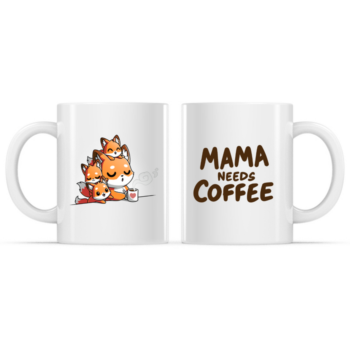 Ceramic Mug_TeeTurtle Mama Needs Coffee white mug featuring a mother fox holding a cup of coffee with her kits surrounding her, with the caption, “Mama Needs Coffee“.