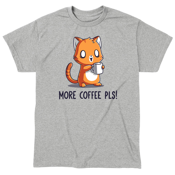 Classic Cotton T-shirt_TeeTurtle More Coffee Pls heather gray t-shirt featuring a cute orange cat looking alert holding a coffee mug with the text "More Coffee Pls!".