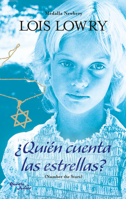 ¿Quién Cuenta Las Estrellas?. Ganador de la Medalla Newbery / Number the Stars. a Newbery Medal Winner