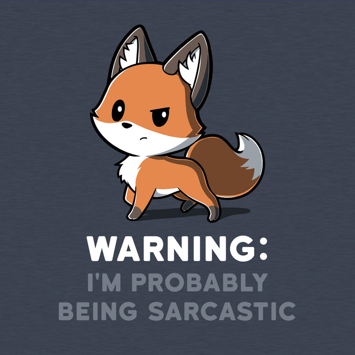 Classic Cotton T-shirt_Teeturtle heather navy Warning: I'm Probably Being Sarcastic apparel featuring a fox with a somewhat unamused expression. The text below reads "Warning: I'm Probably Being Sarcastic."