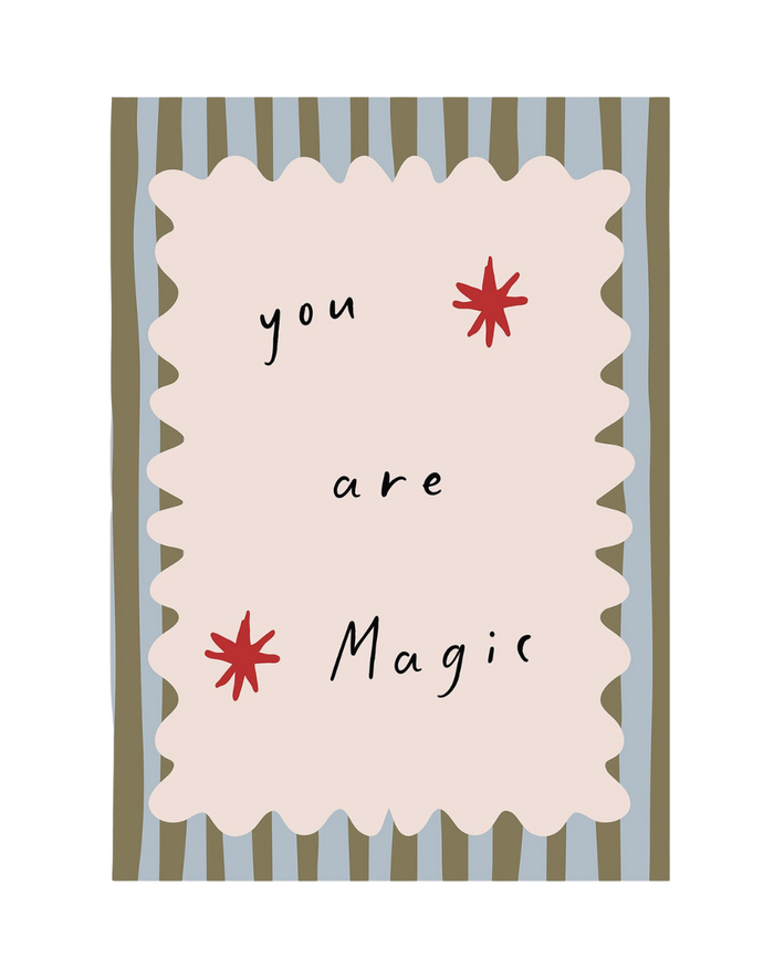You Are Magic